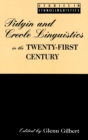 Pidgin and Creole Linguistics in the Twenty-first Century - Book