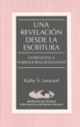 Una Revelacion Desde la Escritura : Entrevistas a Narradoras Bolivianas - Book