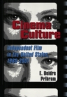 Cinema & Culture : Independent Film in the United States, 1980-2001 - Book