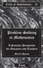 Problem-Solving in Mathematics : A Semiotic Perspective for Educators and Teachers - Book