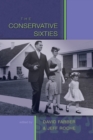 The Conservative Sixties - Book