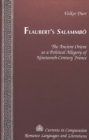 Flaubert's Salammbao : the Ancient Orient as a Political Allegory of Nineteenth-century France - Book