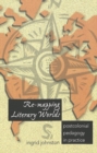 RE-Mapping Literary Worlds : Postcolonial Pedagogy in Practice - Book