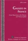 Galileo in France : French Reactions to the Theories and Trial of Galileo - Book