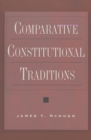 Comparative Constitutional Traditions - Book