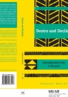 Desire and Decline : Schooling Amid Crisis in Tanzania - Book