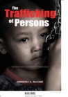 The Trafficking of Persons : National and International Responses - Book