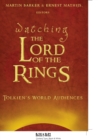 Watching The Lord of the Rings : Tolkien's World Audiences - Book