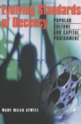 Evolving Standards of Decency : Popular Culture and Capital Punishment - Book
