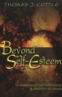 Beyond Self-esteem : Narratives of Self-knowledge & Devotion to Others - Book
