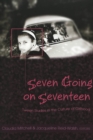 Seven Going on Seventeen : Tween Studies in the Culture of Girlhood - Book