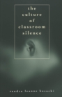 The Culture of Classroom Silence - Book