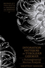 Intonation Patterns in Tyrolean German : An Autosegmental-metrical Analysis - Book