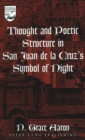 Thought and Poetic Structure in San Juan De La Cruz's Symbol of Night - Book