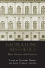 Neoplatonic Aesthetics : Music, Literature, & the Visual Arts - Book