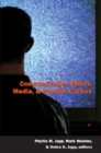 Communication Ethics, Media, and Popular Culture - Book