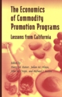 The Economics of Commodity Promotion Programs : Lessons from California - Book