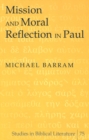 Mission and Moral Reflection in Paul - Book