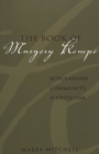 The Book of Margery Kempe : Scholarship, Community, and Criticism - Book
