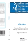 Gesher : Russian Theatre in Israel - A Study of Cultural Colonization - Book