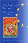 The European's Burden : Global Imperialism in EU Expansion - Book