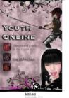 Youth Online : Identity and Literacy in the Digital Age - Book