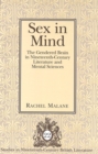 Sex in Mind : The Gendered Brain in Nineteenth-Century Literature and Mental Sciences - Book