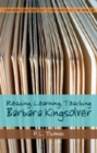 Reading, Learning, Teaching Barbara Kingsolver - Book