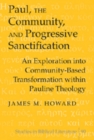 Paul, the Community, and Progressive Sanctification : An Exploration into Community-based Transformation within Pauline Theology - Book