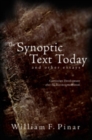 The Synoptic Text Today and Other Essays : Curriculum Development After the Reconceptualization - Book