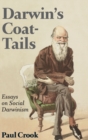 Darwin's Coat-Tails : Essays on Social Darwinism - Book