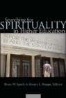 Searching for Spirituality in Higher Education - Book
