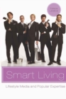 Smart Living : Lifestyle Media and Popular Expertise - Book