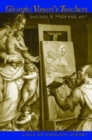 Giorgio Vasari's Teachers : Sacred and Profane Art - Book
