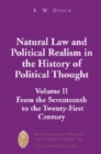 Natural Law and Political Realism in the History of Political Thought : Volume II: from the Seventeenth to the Twenty-first Century - Book