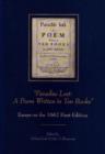 "Paradise Lost: A Poem Written in Ten Books" : Essays on the 1667 First Edition - Book
