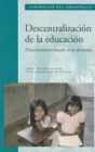 Decentralization of Education Demand-Side Finan - Book