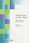 Infrastructure for Poor People : Public Policy for Private Provision - Book