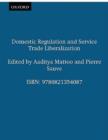 Domestic Regulation and Service Trade Liberalization - Book