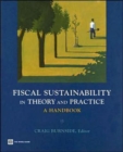 Fiscal Sustainability in Theory and Practice : A Handbook - Book