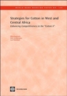 Strategies for Cotton in West and Central Africa : Enhancing Competitiveness in the 'Cotton-4' - Book
