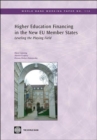 Higher Education Financing in the New EU Member States : Leveling the Playing Field - Book