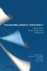 Financing Energy Efficiency : Lessons from Brazil, China, India, and Beyond - Book