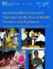 Improving Effectiveness and Outcomes for the Poor in Health, Nutrition, and Population : An Evaluation of World Bank Group Support Since 1997 - Book