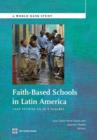 Faith-Based Schools in Latin America : Case Studies on Fe Y Alegria - Book