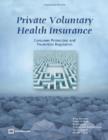 Private Voluntary Health Insurance : Consumer Protection and Prudential Regulation - Book