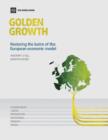 Golden Growth : Restoring the Lustre of the European Economic Model - Book