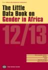 The Little Data Book on Gender in Africa 2012/2013 - Book