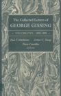 The Collected Letters of George Gissing Volume 5 : 1892-1895 - Book