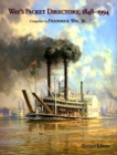 Way’s Packet Directory, 1848–1994 : Passenger Steamboats of the Mississippi River System since the Advent of Photography in Mid-Continent America - Book